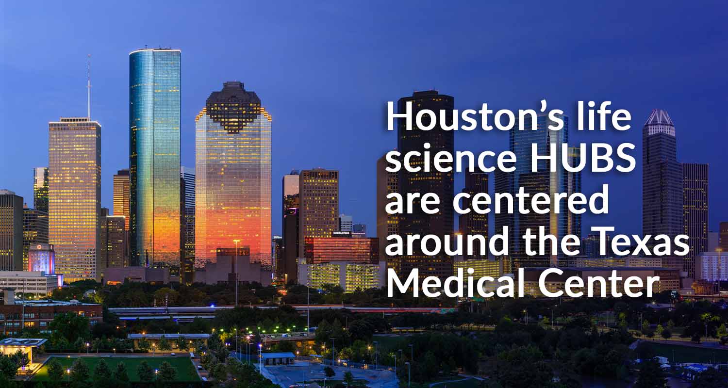 Houston’s Life Science Hubs have produced many innovative companies